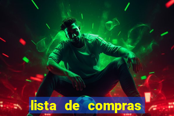 lista de compras com 300 reais