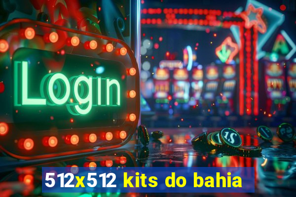 512x512 kits do bahia