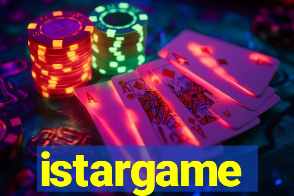 istargame
