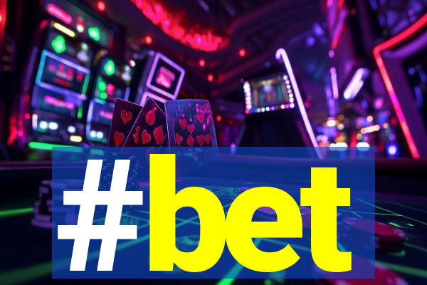 #bet