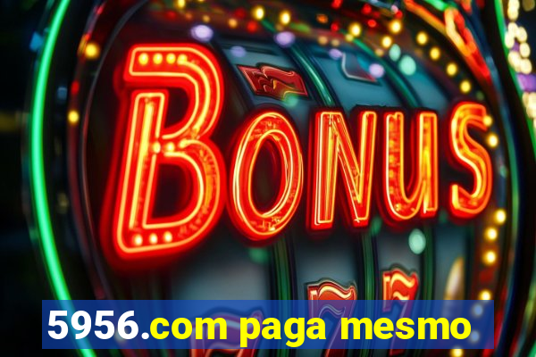 5956.com paga mesmo