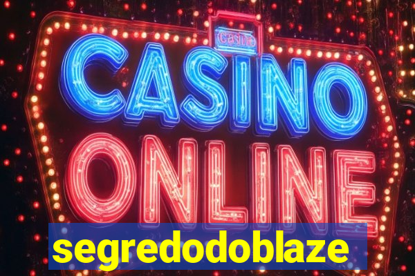 segredodoblaze