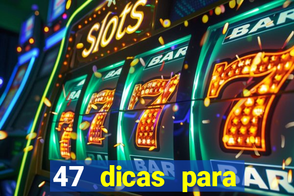 47 dicas para ganhar na mega-sena pdf