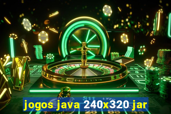 jogos java 240x320 jar