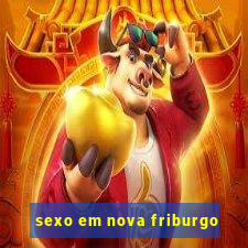 sexo em nova friburgo