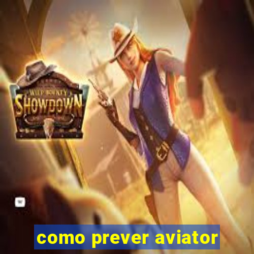 como prever aviator