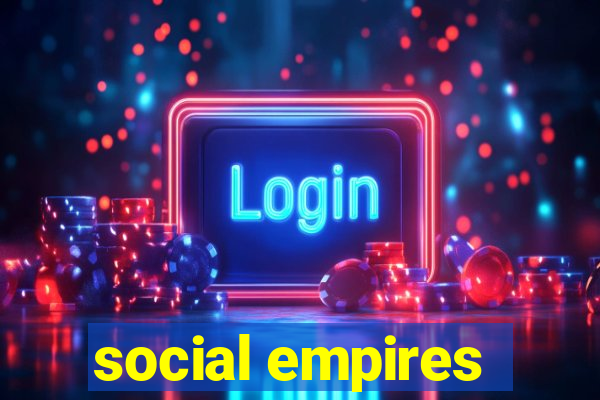 social empires