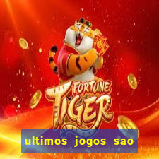 ultimos jogos sao paulo x corinthians