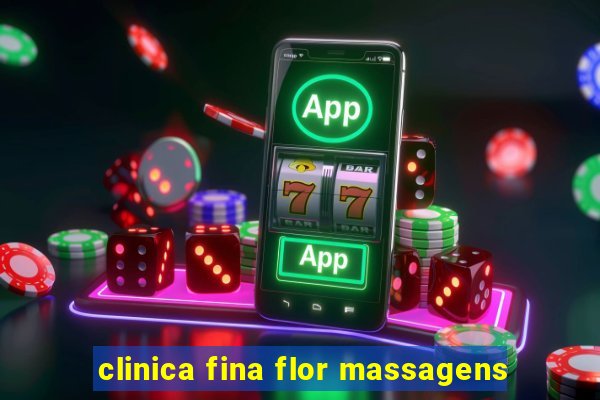 clinica fina flor massagens