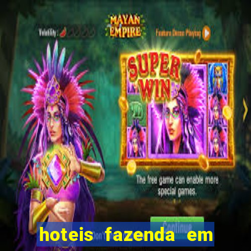 hoteis fazenda em feira de santana