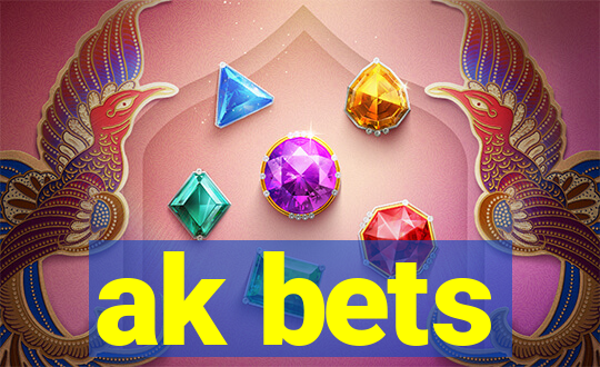 ak bets
