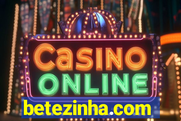 betezinha.com