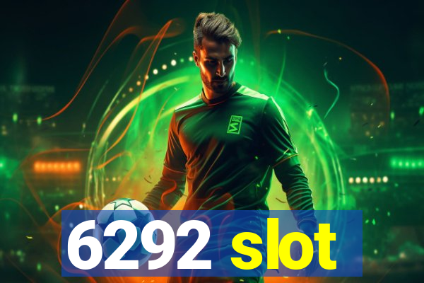 6292 slot