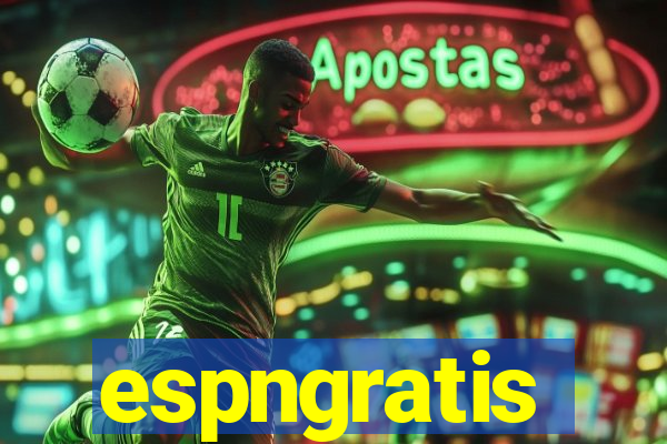 espngratis