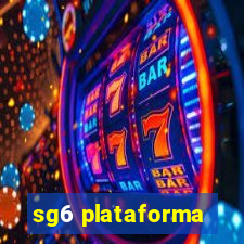 sg6 plataforma
