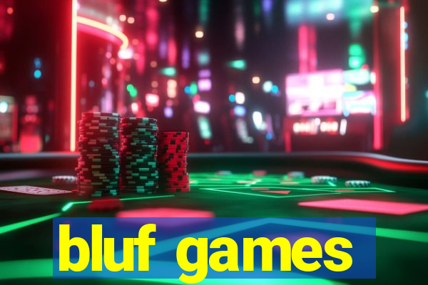bluf games