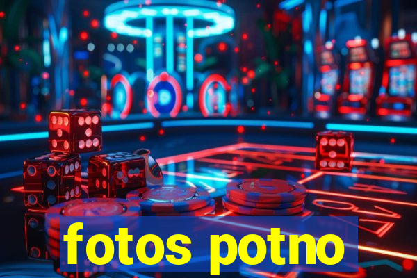 fotos potno