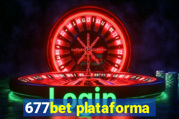 677bet plataforma