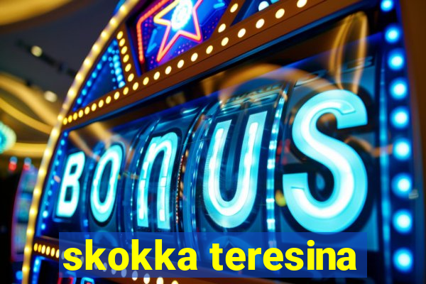 skokka teresina