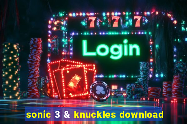 sonic 3 & knuckles download
