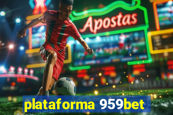 plataforma 959bet