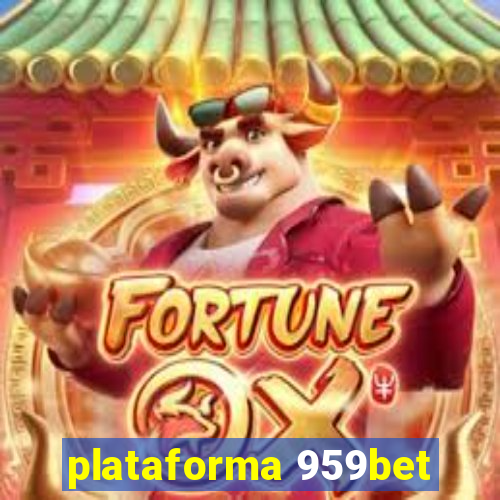 plataforma 959bet