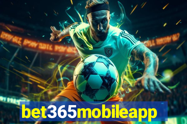 bet365mobileapp