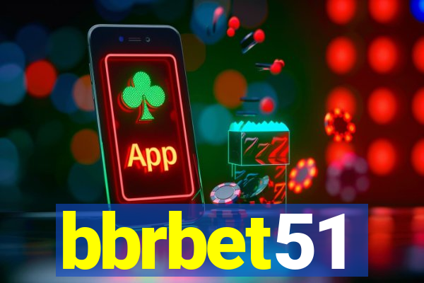 bbrbet51