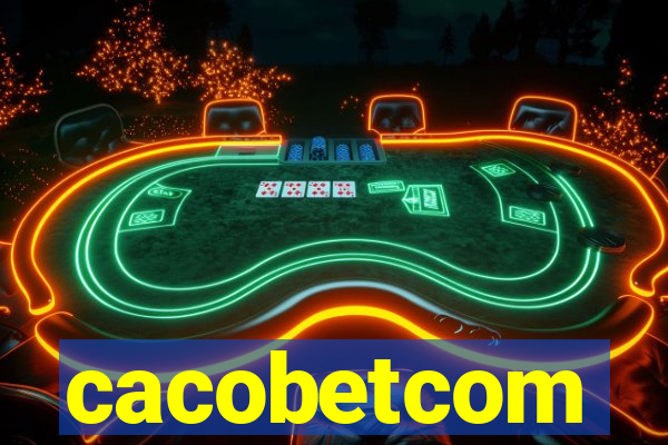 cacobetcom