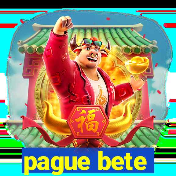pague bete