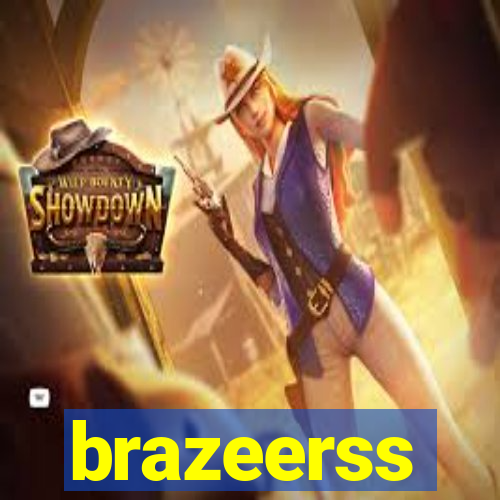 brazeerss