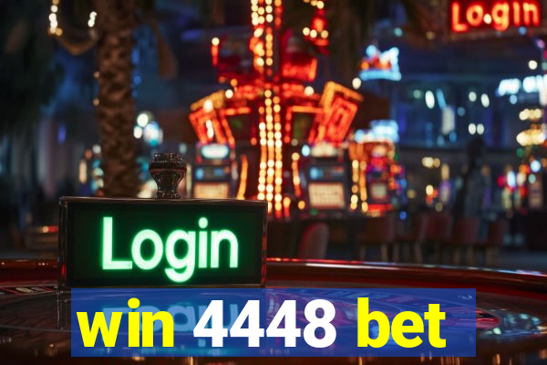 win 4448 bet