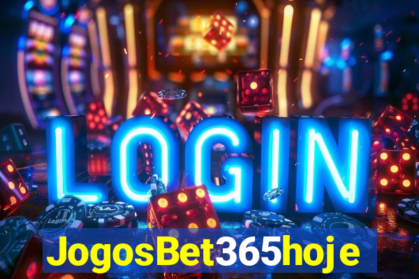 JogosBet365hoje