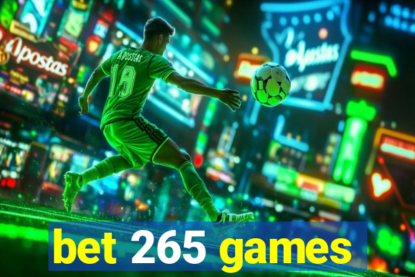 bet 265 games
