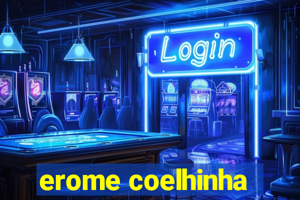 erome coelhinha