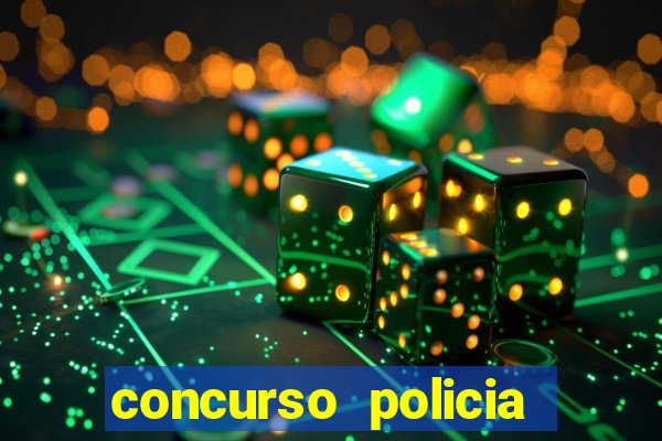 concurso policia civil bahia