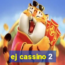 ej cassino 2