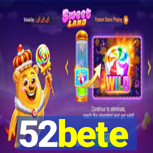 52bete