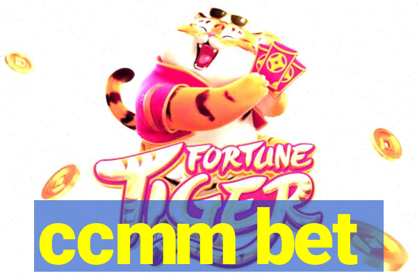 ccmm bet