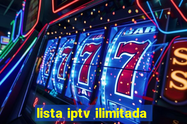 lista iptv ilimitada