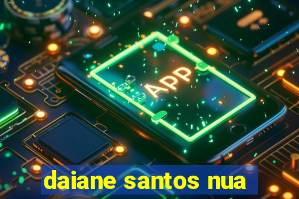 daiane santos nua