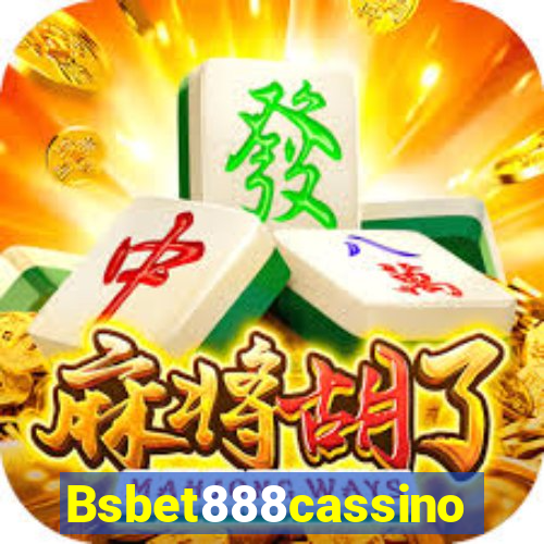 Bsbet888cassino