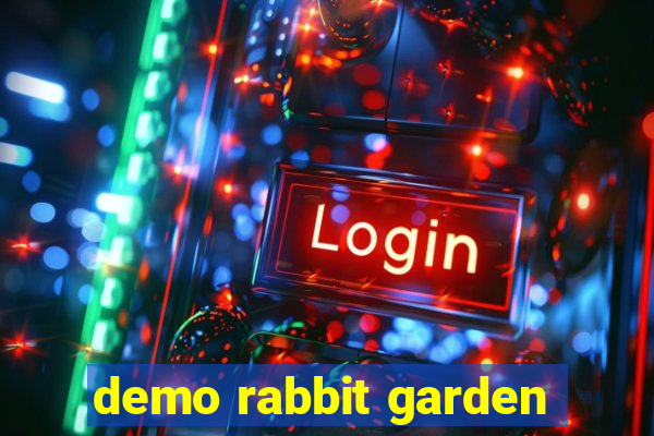 demo rabbit garden