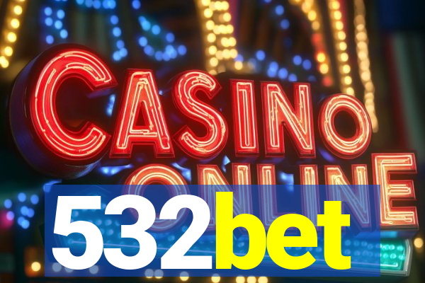 532bet