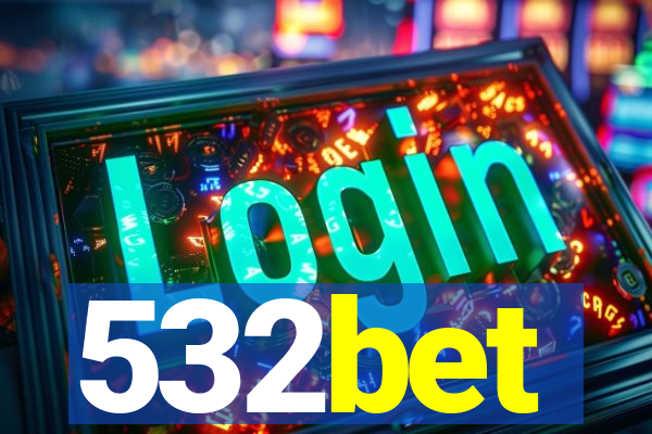 532bet