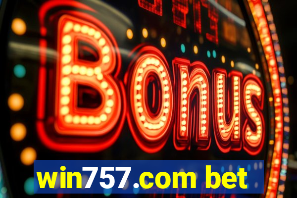 win757.com bet