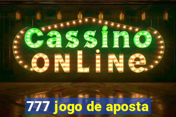 777 jogo de aposta