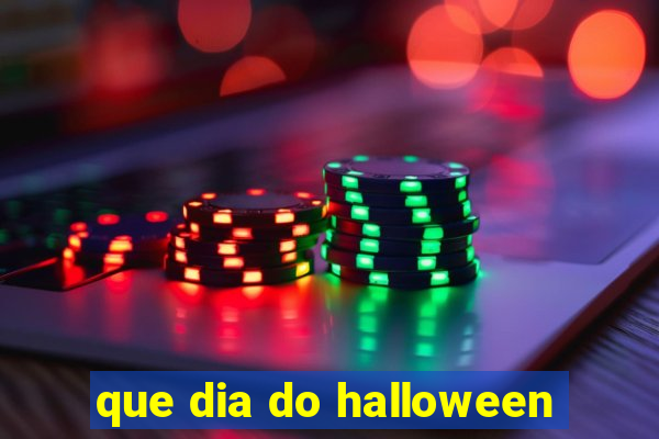 que dia do halloween
