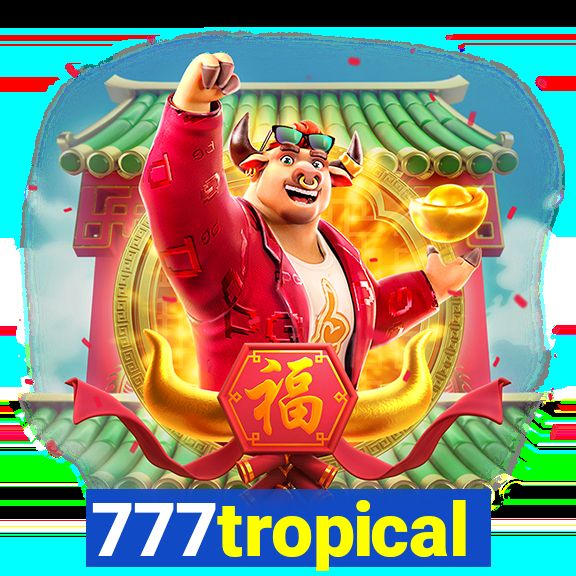 777tropical