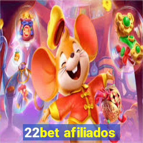 22bet afiliados